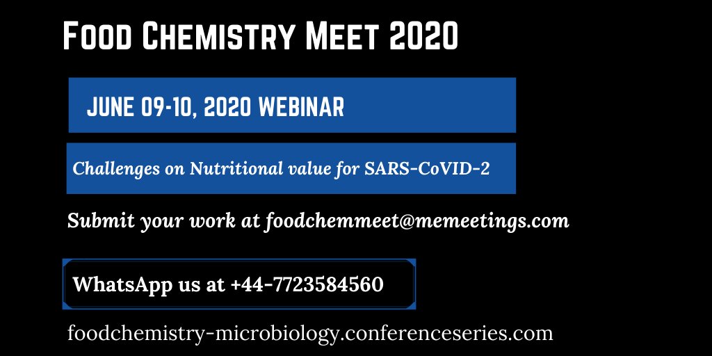 MeetChemistry's tweet photo. #invitation to submit #abstracts and #manuscripts on #nutrition values for #SARSCoV2 #COVIDー19 
#JoinUs #foodchemistrymeet2020 #webinar #Online #event #JUNE 09-10, 2020 https://t.co/pdjpA0HltU