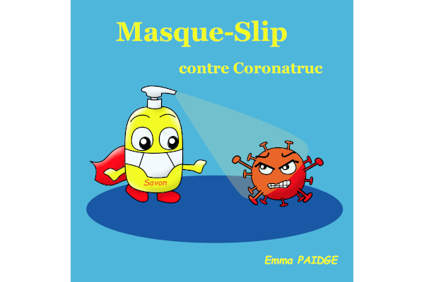Parce que cette crise est anxiogène pour les #enfants, il fallait un super-héros à la hauteur : Masque-Slip !!! 🤩
En exclusivité internationale, voici la couverture de mon prochain #livre :
#Amazon #COVIDー19 #DeconfinementJour3 #MasqueSlip #livres