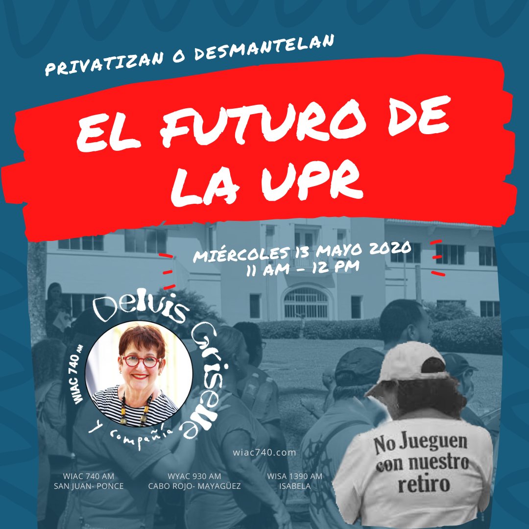 DelvisGCompania's tweet photo. Los empleados de #UPR quieren mantener su plan de retiro como está e iniciaron la campaña #retaelveto para que la Legislatura revierta un veto de la Gobernadora. Los presidentes de #HEEND y @appu_rrp nos explican a las 11am.
#WIAC740 radio, TuneIn y https://t.co/chpObdNx1d https://t.co/bJCQOQTXup