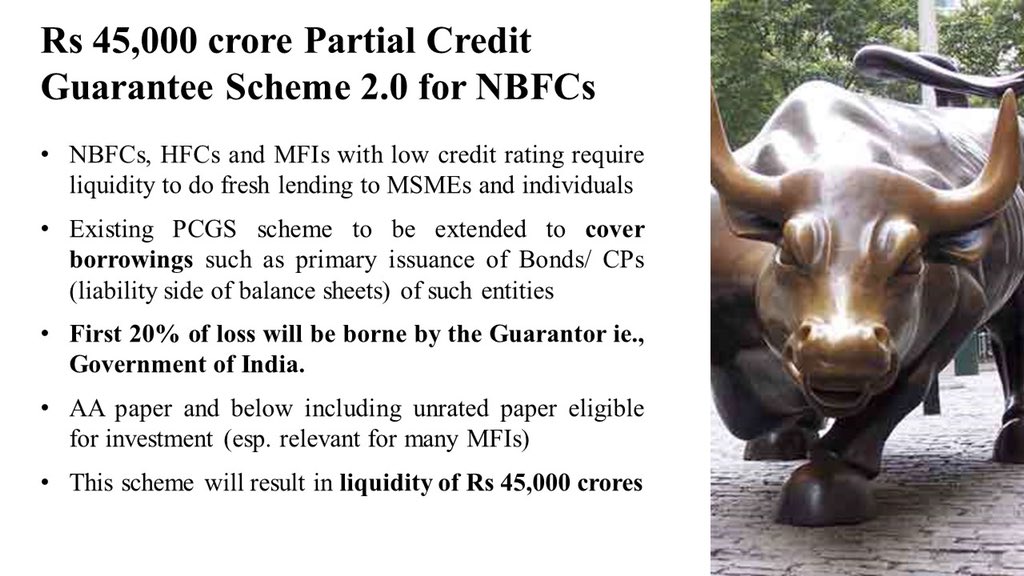 Government announces Rs 45,000 crore liquidity infusion through a Partial Credit Guarantee Scheme 2.0 for NBFCs.   #AatmaNirbharBharatAbhiyan