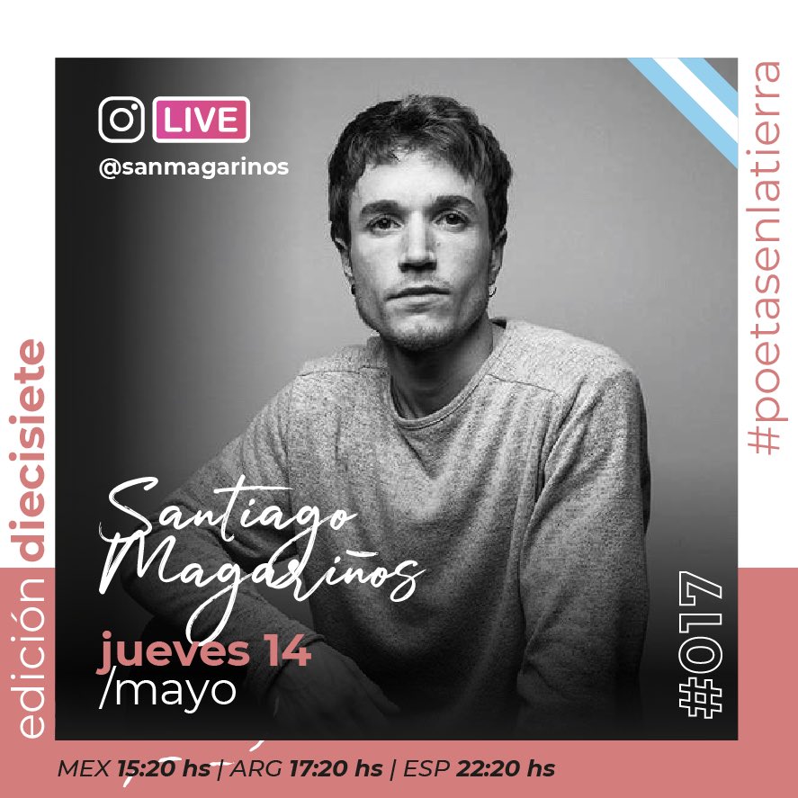 Este JUEVES 14 de mayo a las 17:20 🇦🇷/ 22:20 🇪🇸 , nos daremos el lujo de contar con <a href="/SanMagarinos/">s</a> EN VIVO desde su cuenta de Instagram compartiéndonos un texto literario. ¡Gracias Santi por ser parte de nuestra EDICIÓN DIECISIETE de #poetasenlatierra ! 🙌🏽🤗📖🎭❤🌍