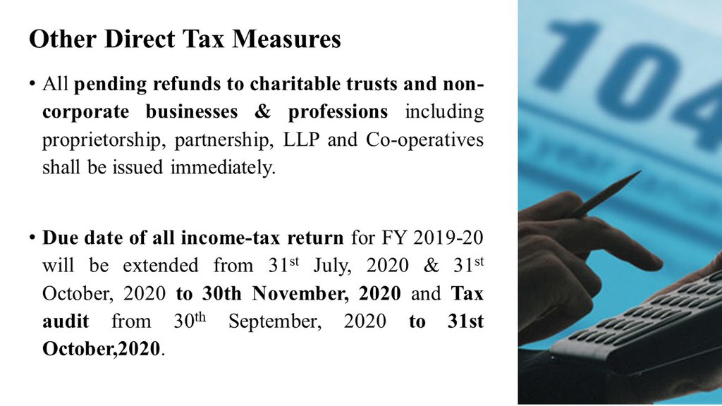 Among other measures, Due date of all income-tax return for FY 2019-20 will be extended from 31st July, 2020 & 31st October, 2020 to 30th November, 2020 and Tax audit from 30th September, 2020 to 31st October,2020.    #AatmaNirbharBharatAbhiyan