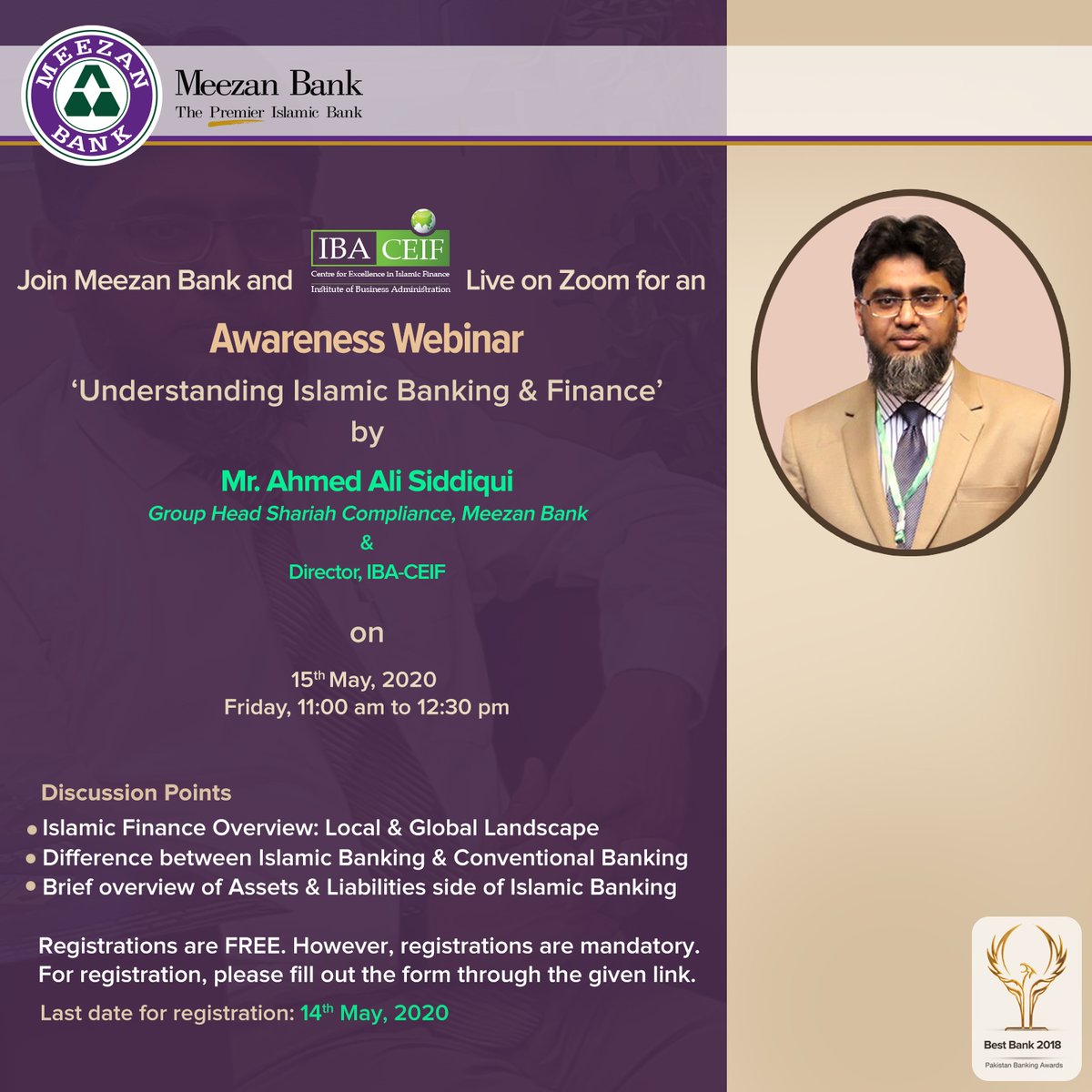 MeezanBankLtd's tweet photo. Meezan Bank along with IBA-CEIF, goes live on Zoom for an Awareness Webinar on 'Understanding Islamic Banking & Finance' by Mr. Ahmed Ali Siddiqui - Group Head Shariah Compliance, Meezan Bank
For registration: https://t.co/XwoLT58X09
#MeezanBank #IBACEIF #AwarenessWebinar https://t.co/Zvu7LQ82pT