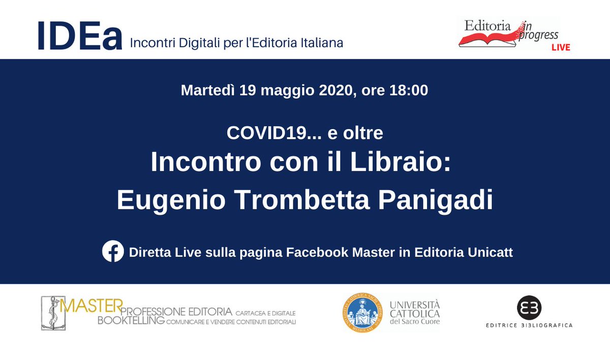 Martedì #19maggio ore 18, in arrivo il secondo appuntamento di #EditoriaInProgress live sulla nostra pagina facebook e youtube su Il canale dei libri: COVID19… e oltre. Incontro con il #Libraio: Eugenio Trombetta Panigadi di @IBS_it 👉 bit.ly/EIP2020Live-Pr…
#EIP2020 #editoria