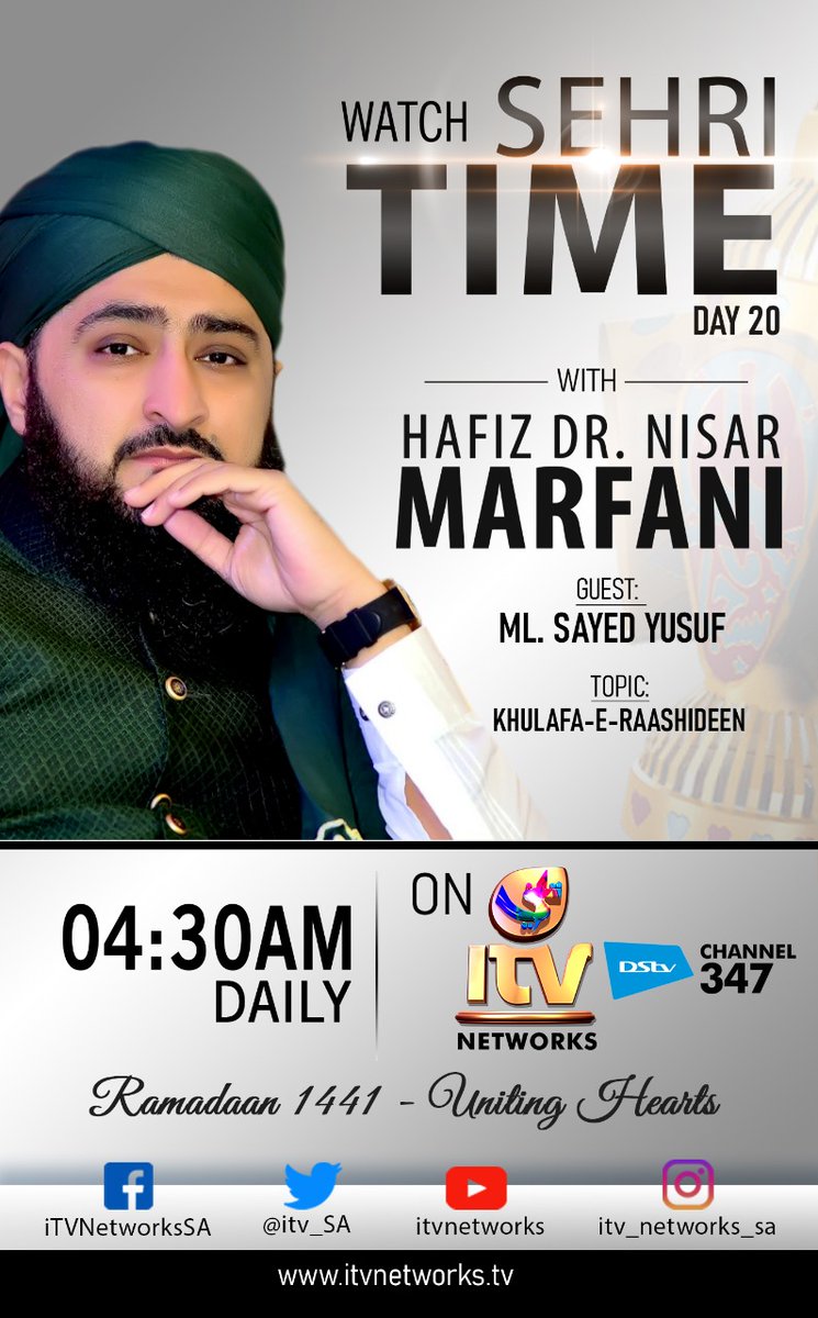 itv_sa's tweet photo. Sehri Time with Hafiz Dr Nisar Marfani at 04h30
Day 20
Khulafa-e-Raashideen with Moulana Sayed Yusuf
#SehriProgram #HafizMarfani #KhulafaRaashideen https://t.co/asluOhNhqe
