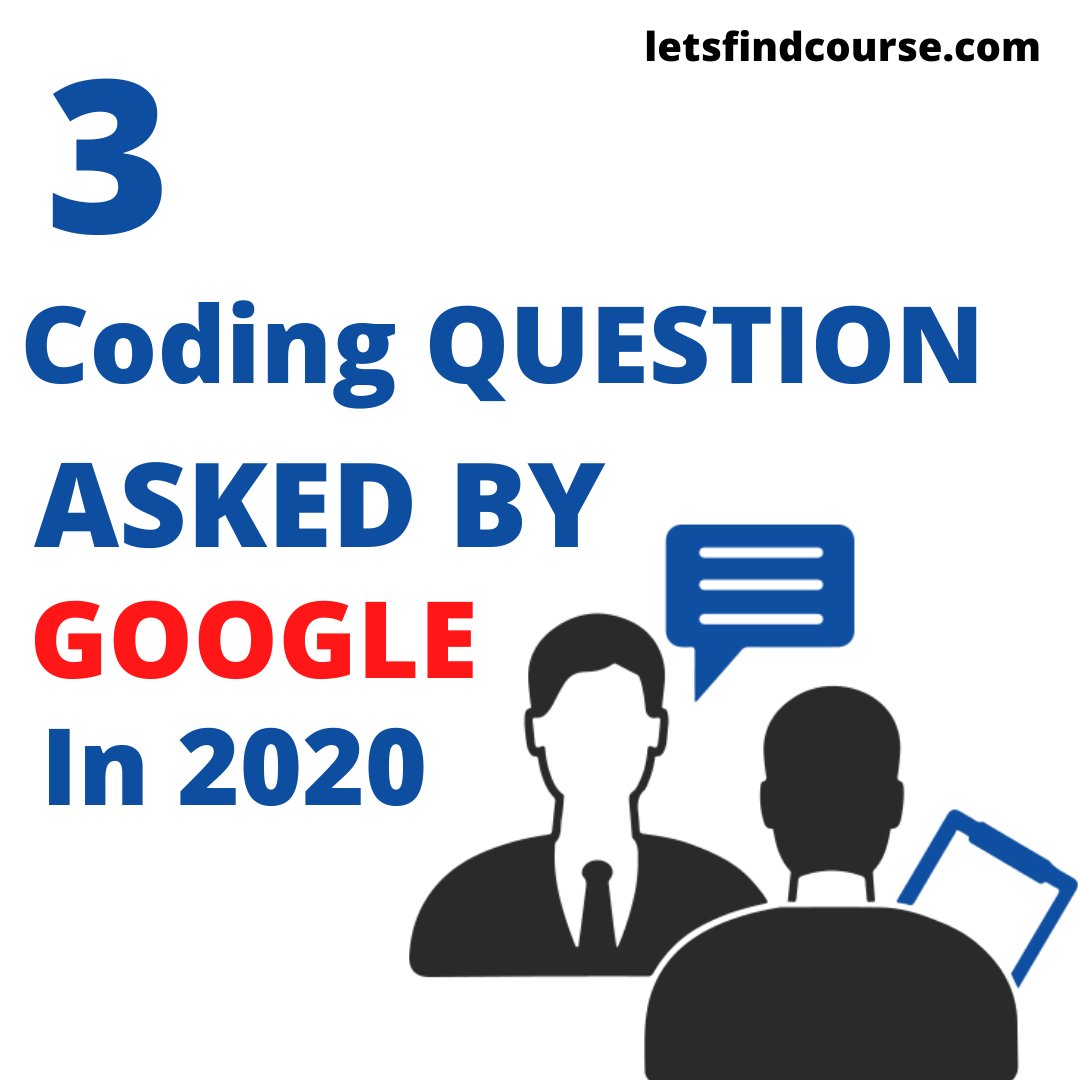 letsfindcourse's tweet photo. Coding Questions Asked by Google in 2020
.
.
Follow - @letsfindcourse
.
.
#google #googlehiring #interview #hiringfreshers #Jobs #googleinterview #hiring2020 #GoogleClassroom #hiring #googleplacement https://t.co/yXlzanArw1