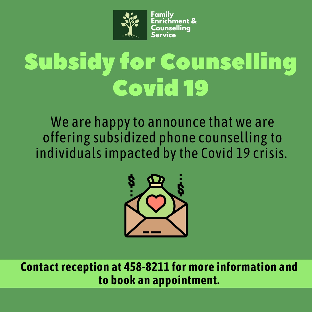 Family Enrichment is still offering subsidized phone counselling sessions to those impacted by the Covid 19 crisis. Please call reception at 458-8211 for more information and to book an appointment. Stay safe Fredericton! <3