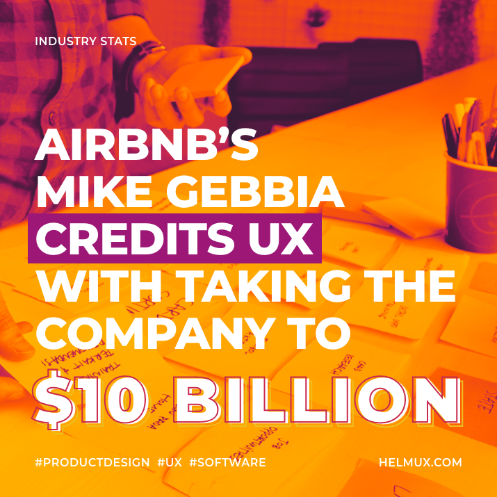Helm_UX's tweet photo. Fun Fact: AirBnB’s Mike Gebbia credits a focus on  UX for taking the company to $10 billion. 

#ux #uxdesign #uxcompany #airbnb #techfacts #design #designfacts #designer #cx #customers #userexperience https://t.co/pybttuT320