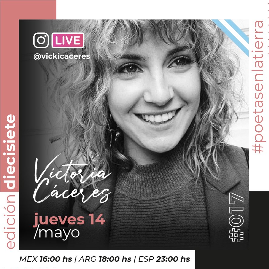 Este JUEVES 14 de mayo a las 18hs 🇦🇷/ 23hs 🇪🇸 , nos daremos el lujo de contar con <a href="/vickicaceres_/">Victoria Caceres</a> EN VIVO desde su cuenta de Instagram compartiéndonos un texto literario. ¡Gracias Vicki por ser parte de nuestra EDICIÓN DIECISIETE de #poetasenlatierra ! 🙌🏽🤗📖🎭❤🌍