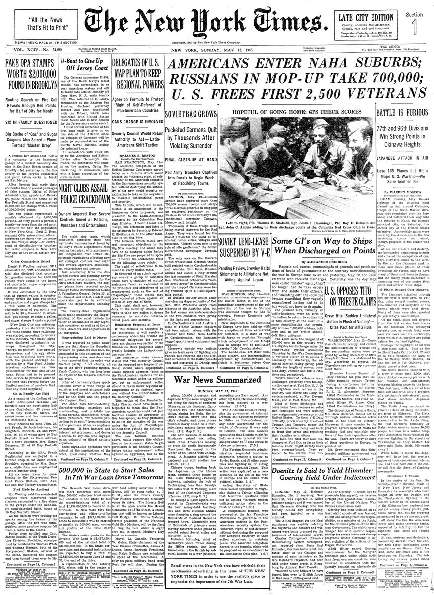 May 13, 1945: Americans Enter Naha Suburbs; Russians in Mop-Up Take 700,000; U.S. Frees First 2,500 Veterans  https://nyti.ms/3bs5Z9D 