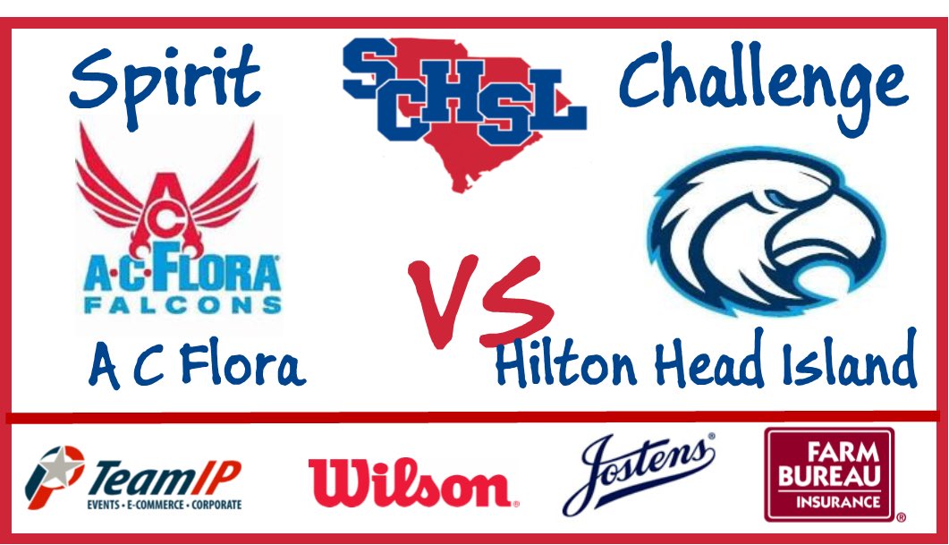 <a href="/hhihsathletics/">HHIHS Athletics</a> vs <a href="/FloraAthletics/">AC Flora Athletics</a>  #SCHSLSpiritChallenge #Roundof32