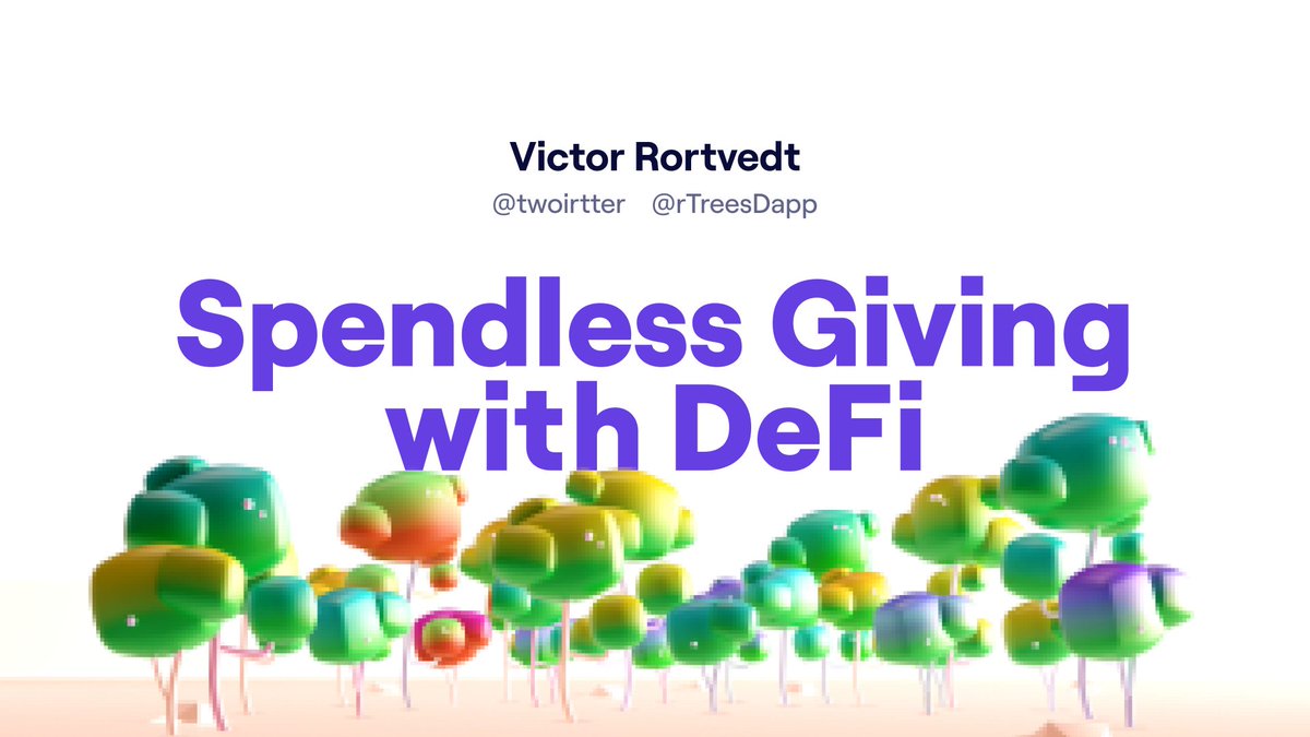I gave a talk at #EtherealSummit about our experience building <a href="/rTreesDapp/">rTrees</a>, the allure of spendless giving and the future of #DeFi programmable interest applications. Here it is condensed in thread form! /1