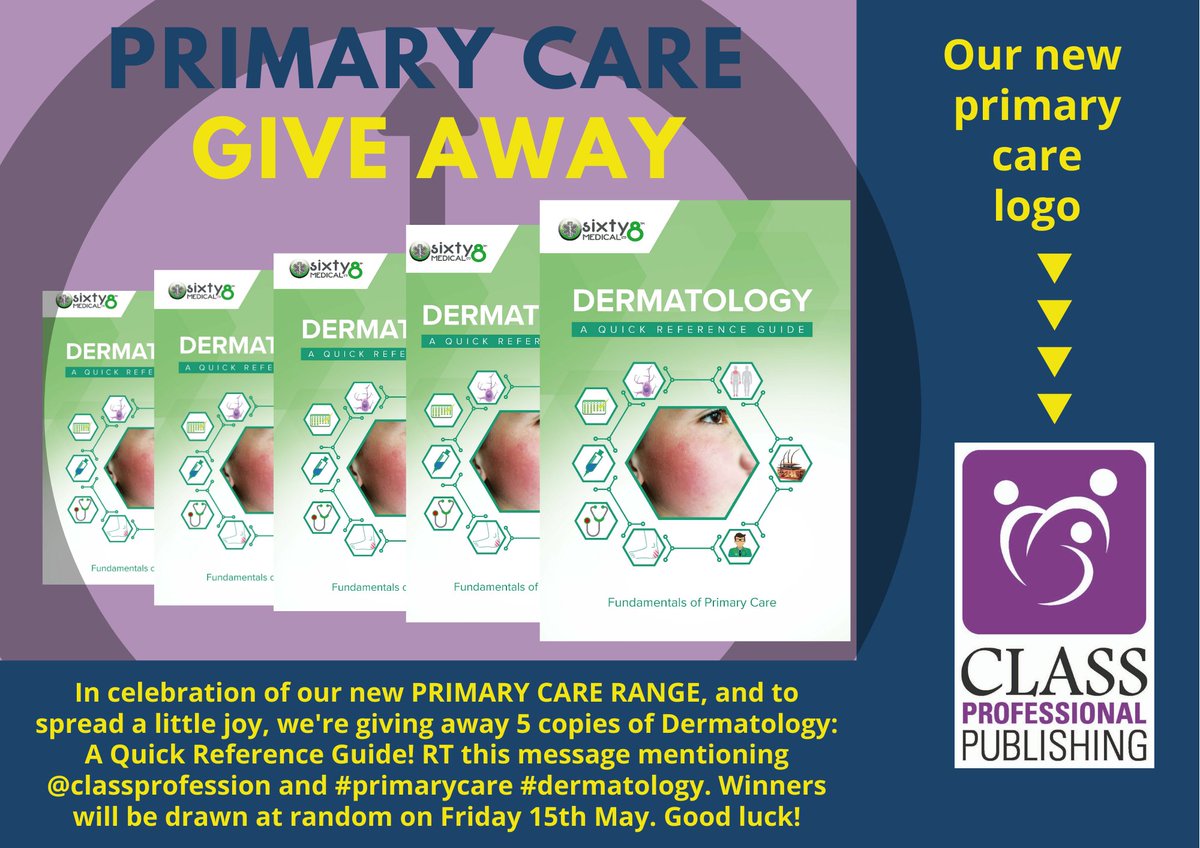 classprofession's tweet photo. 🔔PRIMARY CARE GIVE AWAY🔔To celebrate our new primary care range &amp; to spread a little joy we're giving away 5 copies of Dermatology: A Quick Reference Guide! RT mentioning @classprofession &amp; #primarycare #dermatology Winners will be drawn at random Fri 15th May. Good luck!👍😃 https://t.co/aczUSCfLxq