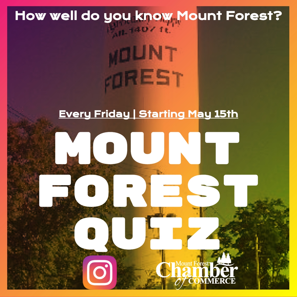 The Mount Forest Chamber Presents: THE MOUNT FOREST QUIZ! Every Friday from May 15th to June 5th we will have a question posted on our Instagram Story surrounding the topic of Mount Forest! Those who answer correctly will be put into a randomized to win $25 Chamber bucks!