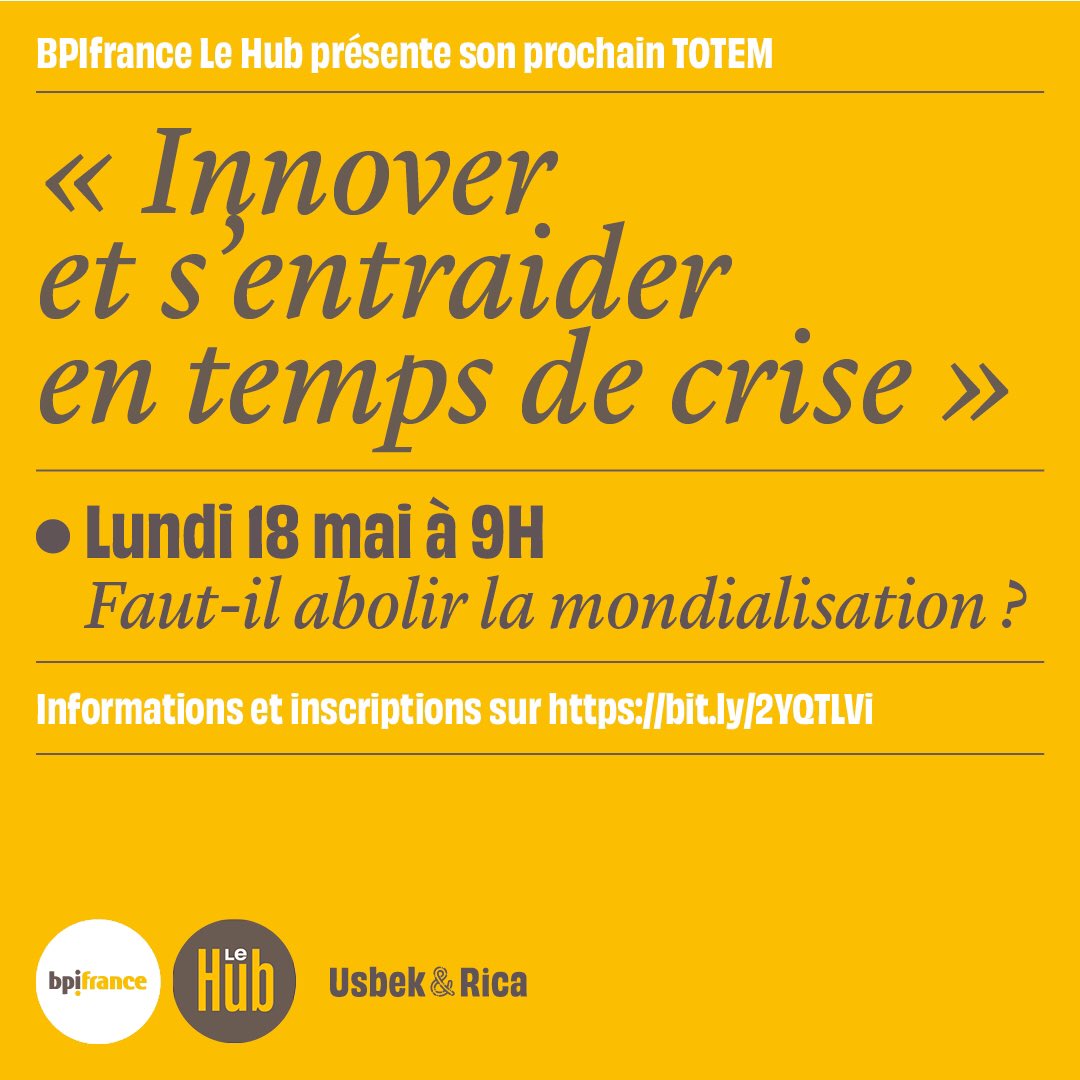 USBEKetRICA's tweet photo. Doit-on encore considérer la mondialisation comme un progrès ? Une relocalisation à tous les niveaux est-elle possible ? On en discute lundi prochain à 9H, lors du Totem @BpifranceHub. On s’y retrouve ? 🤓 infos et inscriptions : https://t.co/oxTfem4hxt

#TotemCollaborations https://t.co/5pJxB0Z5XY