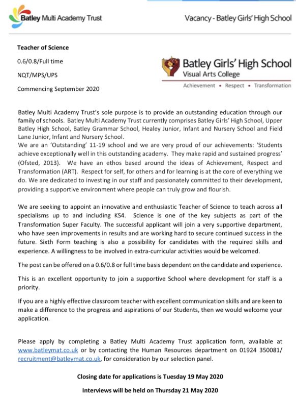 Please see Job vacancy attached for Science Teacher at Batley Multi Academy Trust.

o   Full Time

o   Required for September 2020.

apply at batleymat.co.uk