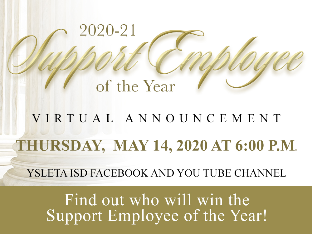 Ysleta Isd On Twitter Tune In Tomorrow To Our Youtube Channel Or On Facebook To Find Out Who Will Be The 2020 2021 Support Employee Of The Year Use The Link Below And