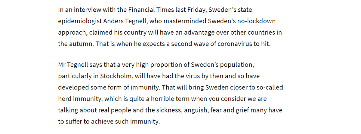 The Swedish claim that they will have an advantage over other countries in future waves of the virus, if true, will *save* them "sickness, anguish, fear and grief" in the long run.We don't know yet if it is a "horrible term" or the right strategy.Only time will tell.8/
