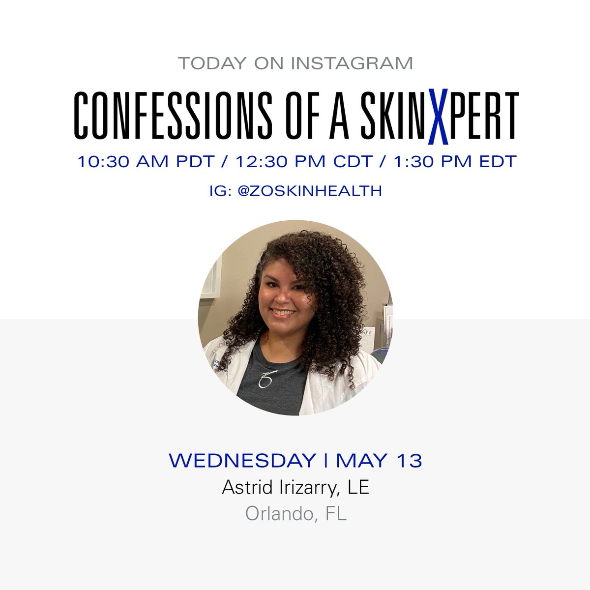 zoskinhealth's tweet photo. Join us today on IG for a new episode of #ZOSKINCONFESSIONS with 2020 #ZOCrew member, Astrid Irizarry, LE,  as she shares her at-home skincare and self-care tips! #ZOSKINTAKEOVER https://t.co/WJ245pf8dM