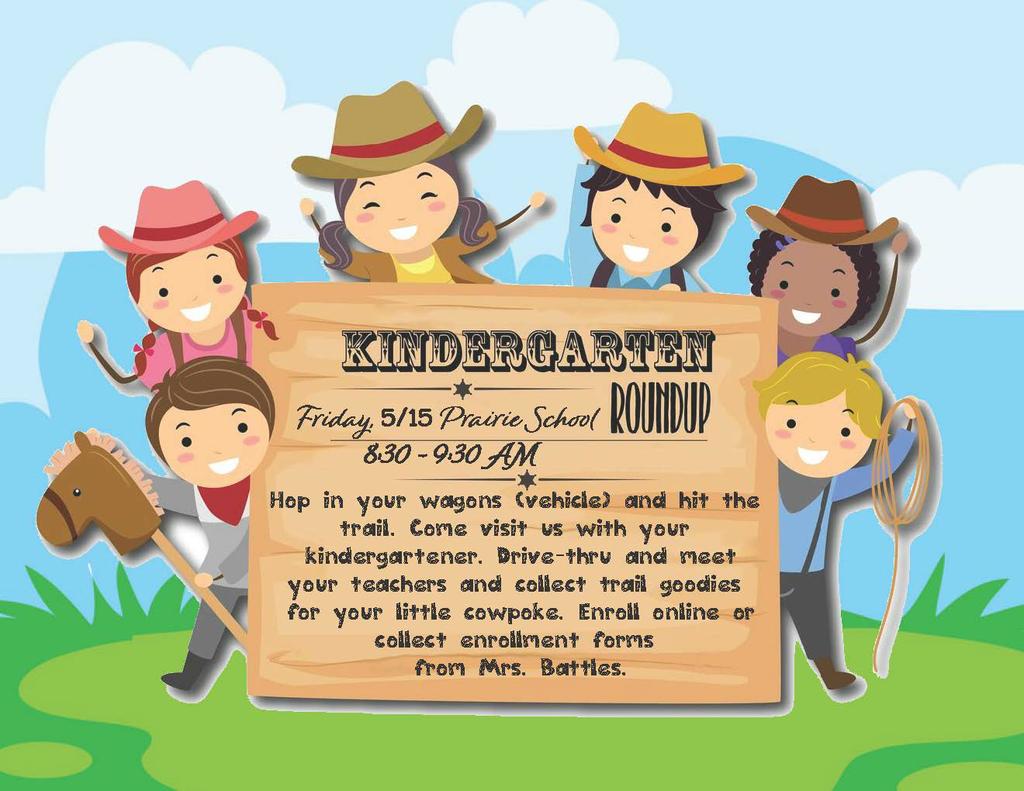 Kindergarten Round-Up Fri. 5/15
Prairie School 8:30-9:30 AM

pacheco.k12.ca.us/Kinder/