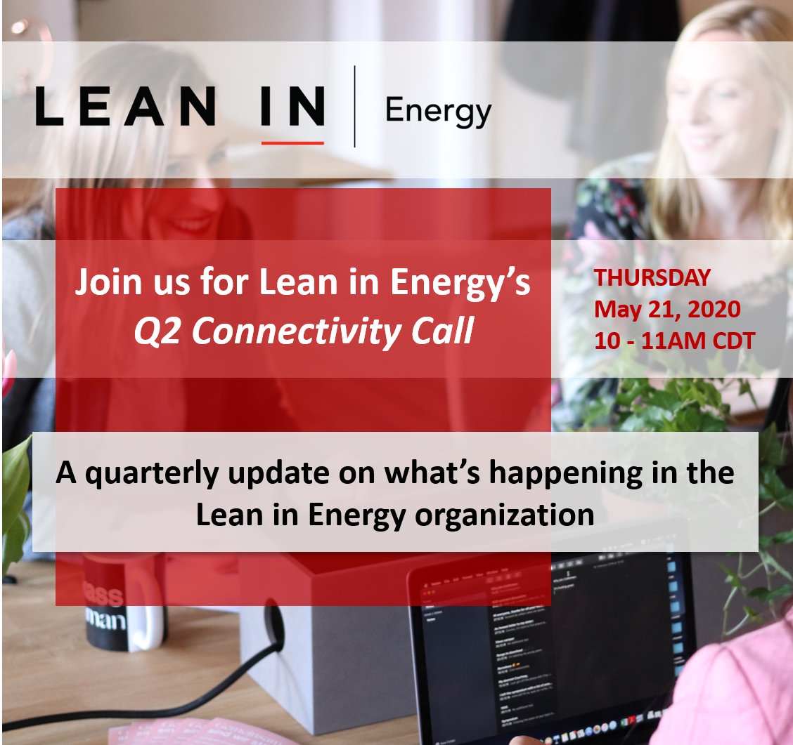 leaninenergy's tweet photo. Curious about Lean in Energy but want to know more? Join us next Thursday May 21 as we host our Q2 Connectivity Call - a quarterly update on what's happening in the organization and how you can get involved, whether as a mentor, mentee or volunteer. Save the date! https://t.co/5c2DbUSA8X