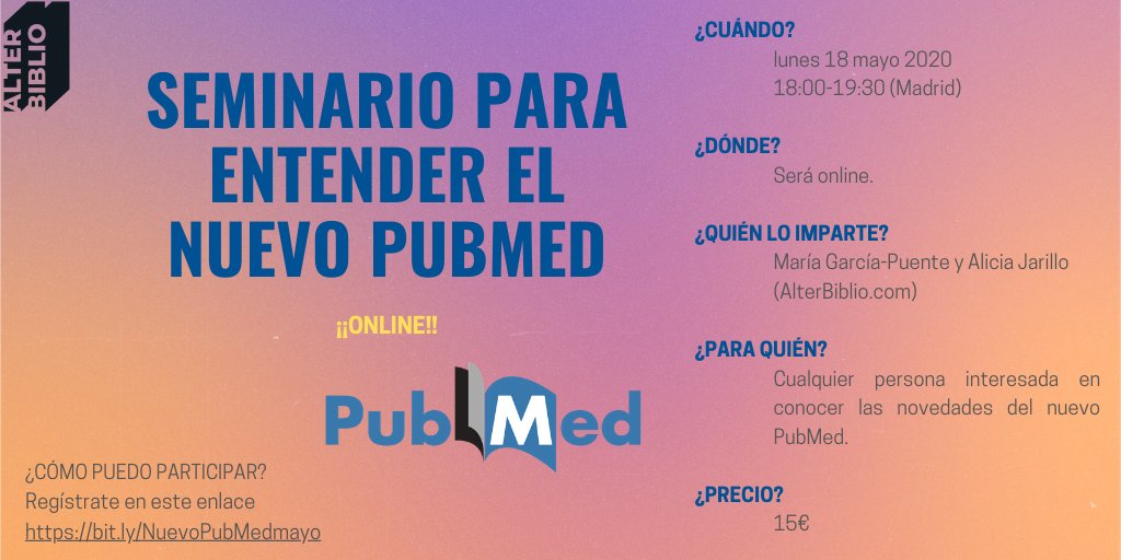 alter_biblio's tweet photo. El próximo lunes 18 entrará a funcionar la Nueva interfaz de #Pubmed ¿Sabes cuáles son las novedades y cambios? El mismo lunes tenemos una sesión online donde @bibliovirtual nos lo contará y responderá vuestras preguntas. ¡Regístrate! https://t.co/bxlfxv7IrO https://t.co/1T1Ib9QIlm