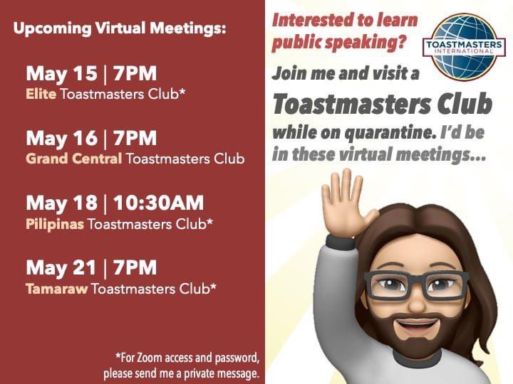 Are you interested to learn public speaking? Join me and visit a Toastmasters Club while we are on quarantine. Be my guest! :)

#WhereLeadersAreMade #communication #leadership #selfdevelopment #nonprofit #publicspeaking #virtualmeeting #online #newnormal #zoom