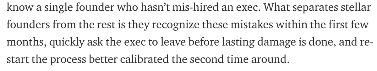 7/ Even if you run a perfect process, you will still make mistakes.I don’t know a single founder who hasn’t mis-hired an exec.What separates stellar founders: