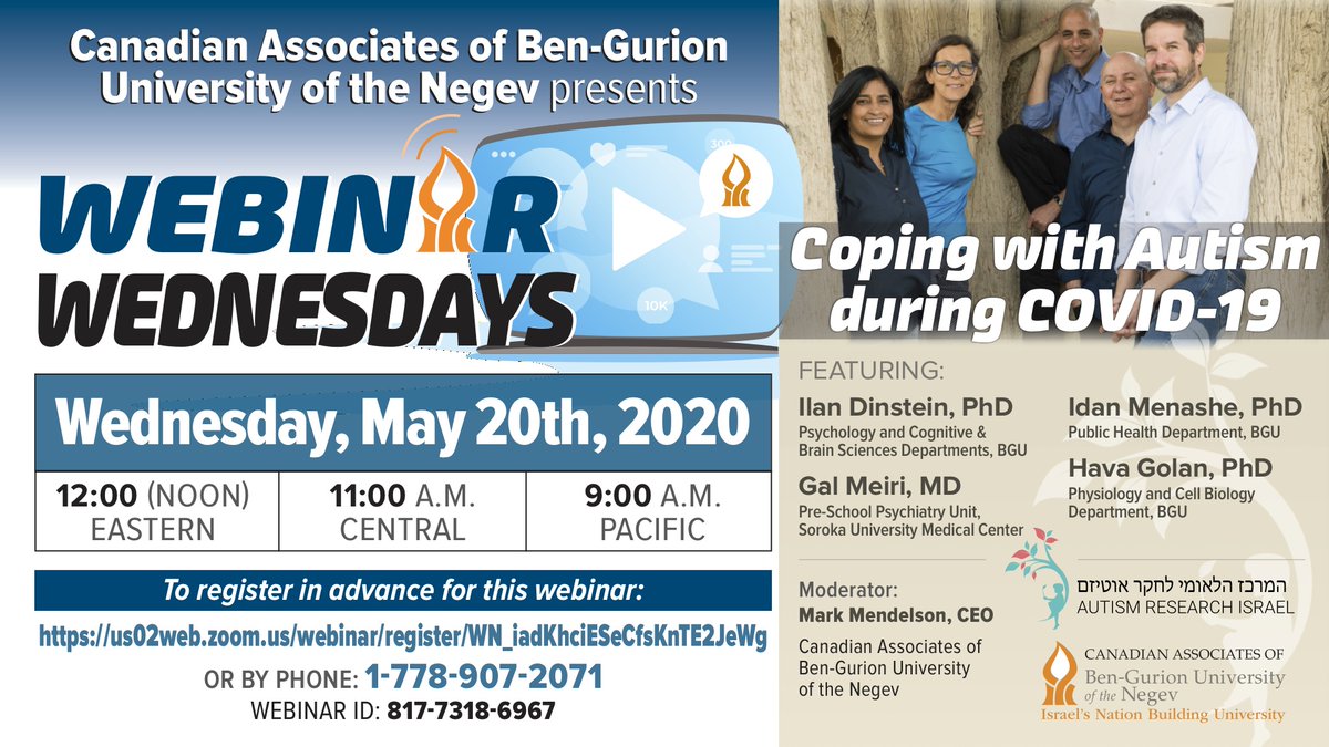 DavidJBerson's tweet photo. Join me to learn from Israel's National Autism Research Center at BGU about translational research  @bengurionu @BenGurionCanada  #webinarwednesday @cbputterman #copingwithcovid19 #copingwithautism @pacificautism @canucksautism @IsraelinToronto @CIJAinfo #AutismAndCovid19 https://t.co/KaUjWDklFu