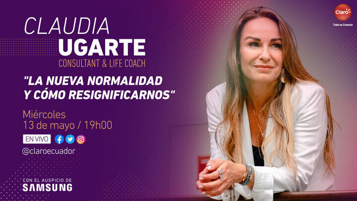 Claudia Ugarte nos acompañará ESTA NOCHE en una sesión de coaching donde hablará de “La nueva normalidad y cómo resignificarnos”, siempre hay una nueva forma de hacer las cosas. 
Conéctate a partir de las 19h00 en todas las redes sociales de Claro Ecuador.
#QuédateEnCasa