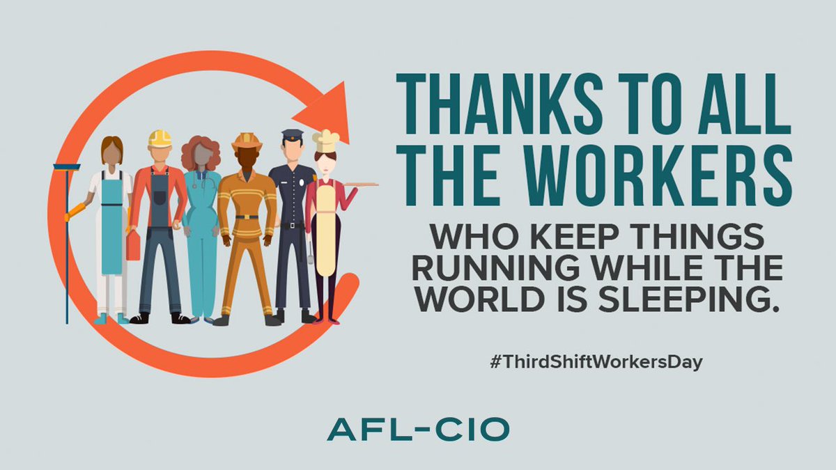 MOAFLCIO's tweet photo. Today is National #ThirdShiftWorkers Day. Thank you for all you do! #1u ๐๐ฆ๐ ๐ช https://t.co/K5FzB78TrR