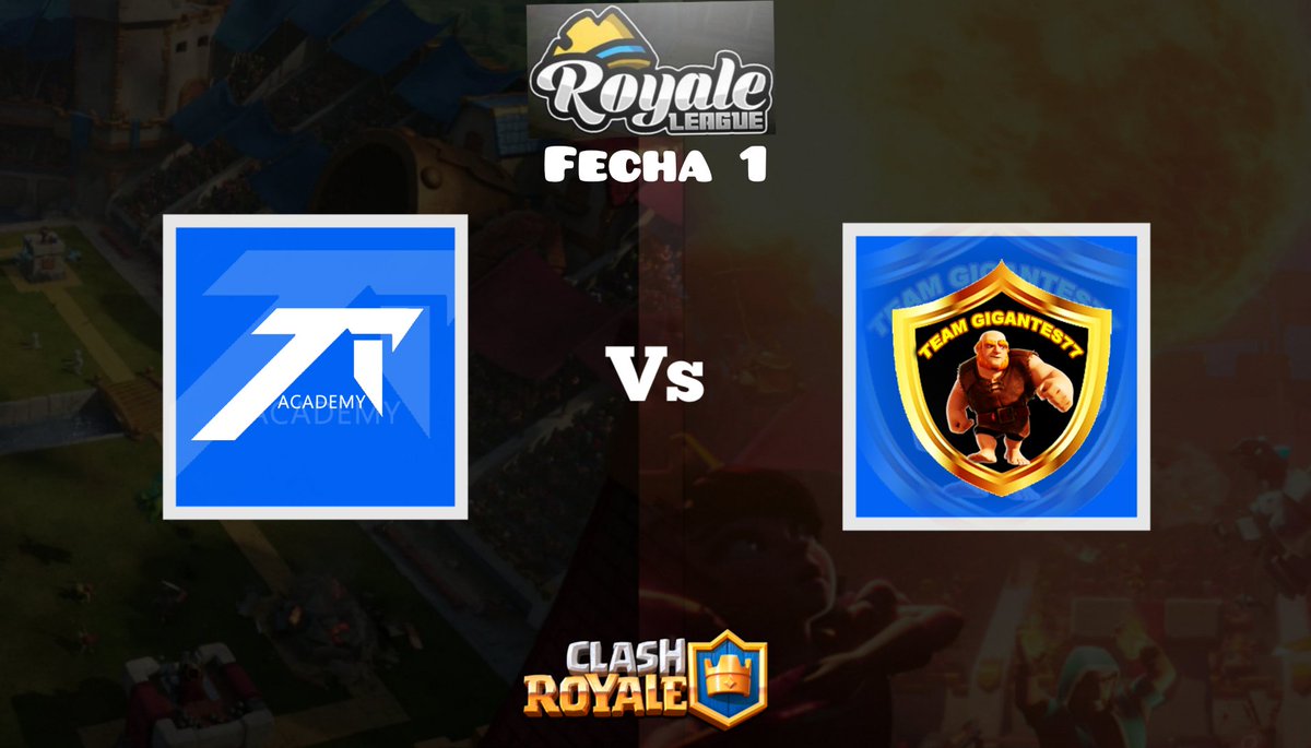 🏆Royale League🏆

🆚: @7TAcademyGG Vs <a href="/GIGANTES_77/">TEAM GIGANTES 77</a>
📅: Miércoles 13/05
⏰: 20 Hs 🇦🇷/18 Hs 🇲🇽
❌ Fecha 1

📢Hoy arranca la liga con este partidazo, buena suerte a ambos equipos y que gane el mejor!