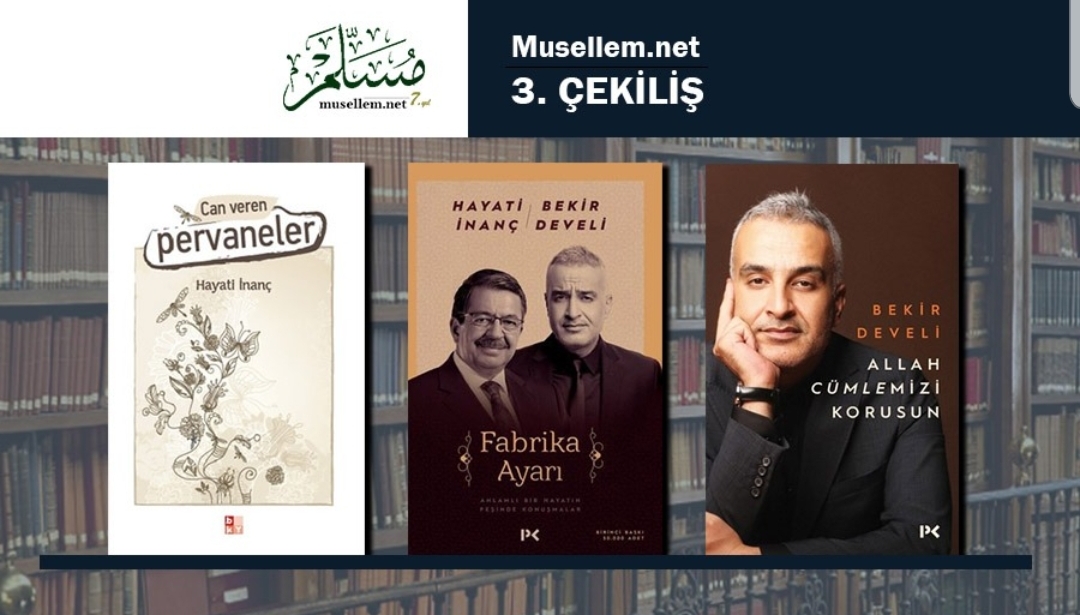 # 📚ÇEKİLİŞ #

<a href="/hayatiinanc/">hayatiinanc</a>  ve @BekirDeveli 'nin  kaleminden 3 kitabı bir kişiye hediye ediyoruz. 

Katılım Şartları:
1 - Bu hesabı takip et
2 - Retweet et. ( RT ) 

Sonuç: 17 Mayıs - Saat: 18:00
Kargo bizden. 

Yenilenen musellem.net'i ziyaret etmeyi unutmayın ;)