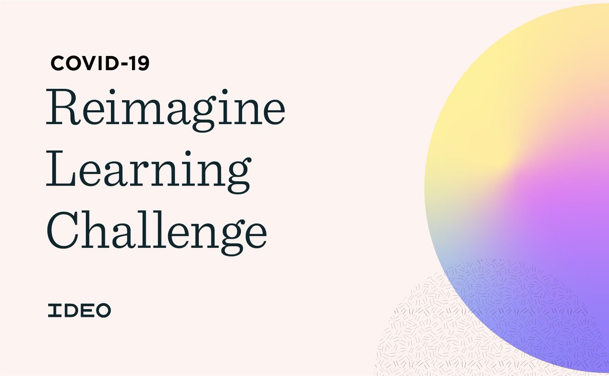 The #IDEOReimagineLearning Challenge is seeking bold, innovative ways to reshape teaching and learning post-COVID. Share your remote learning stories and ideas by May 19, and learn more about the Challenge: ideo.in/2YD8KlB