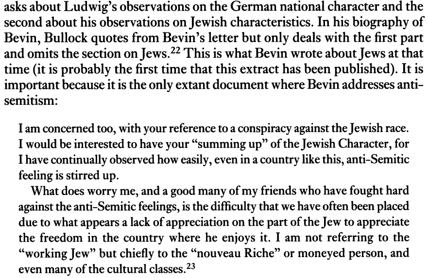 2) Here we Ernest Bevin querying the "Jewish character" and whether they have brought Germany's attitude towards them, "on themselves". Any comment  @IanAustin1965?