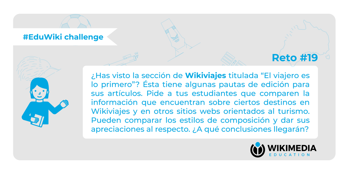 WikimediaEdu's tweet photo. ¿Cómo identificamos un buen artículo o guía de viaje? La comunidad de Wikiviajes te da un consejo: "El viajero es lo primero". Pero, ¿a qué se refieren con esto? Mira el reto #EduWiki de hoy para averiguarlo. #LearningNeverStops https://t.co/EImh0GcWAA https://t.co/oGrvjxcmM1
