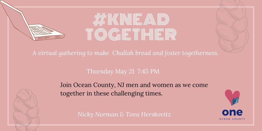 tovaherskovitz's tweet photo. Back by popular demand! Join us as we #KneadTogether in #OceanCounty NJ on May 21. We're taking our successful Challah bake format virtual but the togetherness will be real. Register: https://t.co/CGiL5RaTrL #OneOceanCounty https://t.co/olwchttZAA