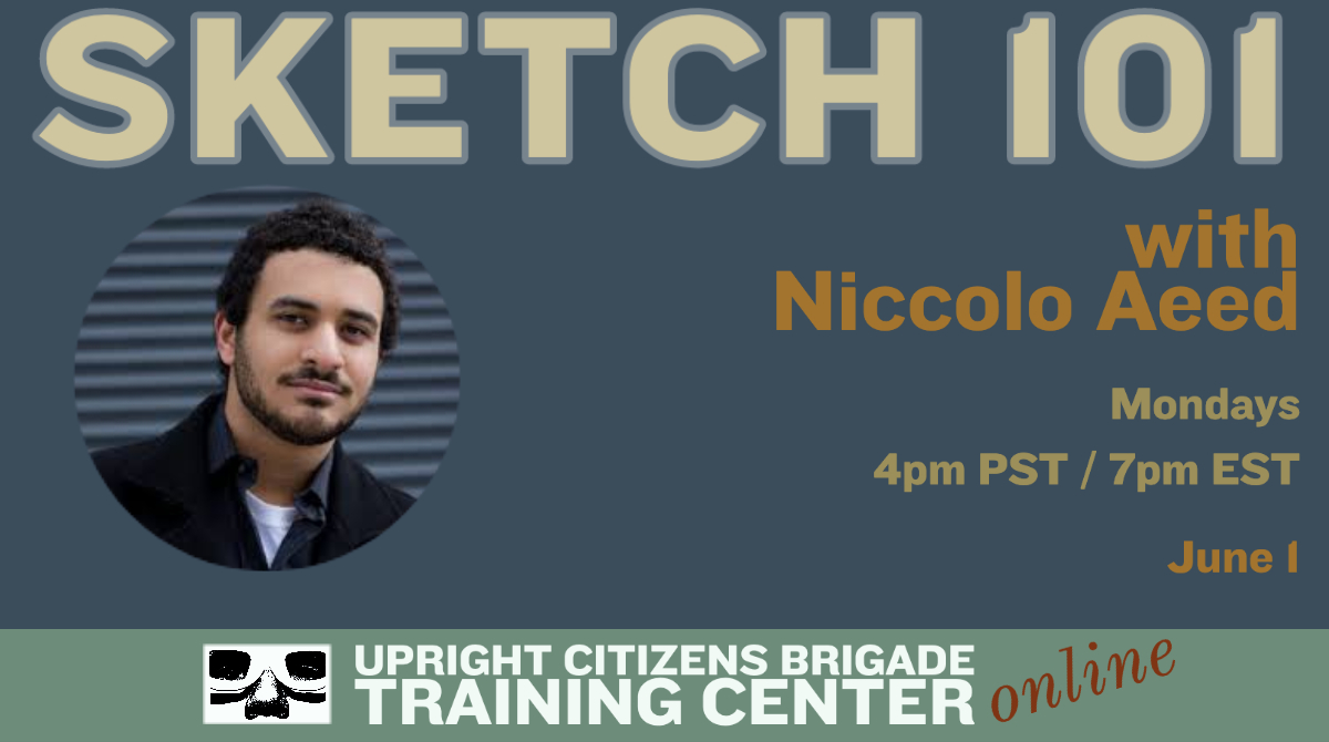 ucbclassesla's tweet photo. Sketch 101 ONLINE with Niccolo Aeed
No Prerequisite!
Mondays 
4pm PST/7pm EST
June 1

Now enrolling- https://t.co/VfkoijODJX

#ucbclasses  #UCB #sketch #sketch101 #uprightcitizensbrigade #comedy #writer #sketchcomedy #UCBonline #onlineclasses
@NiccoloAeed https://t.co/aC542XLbOL