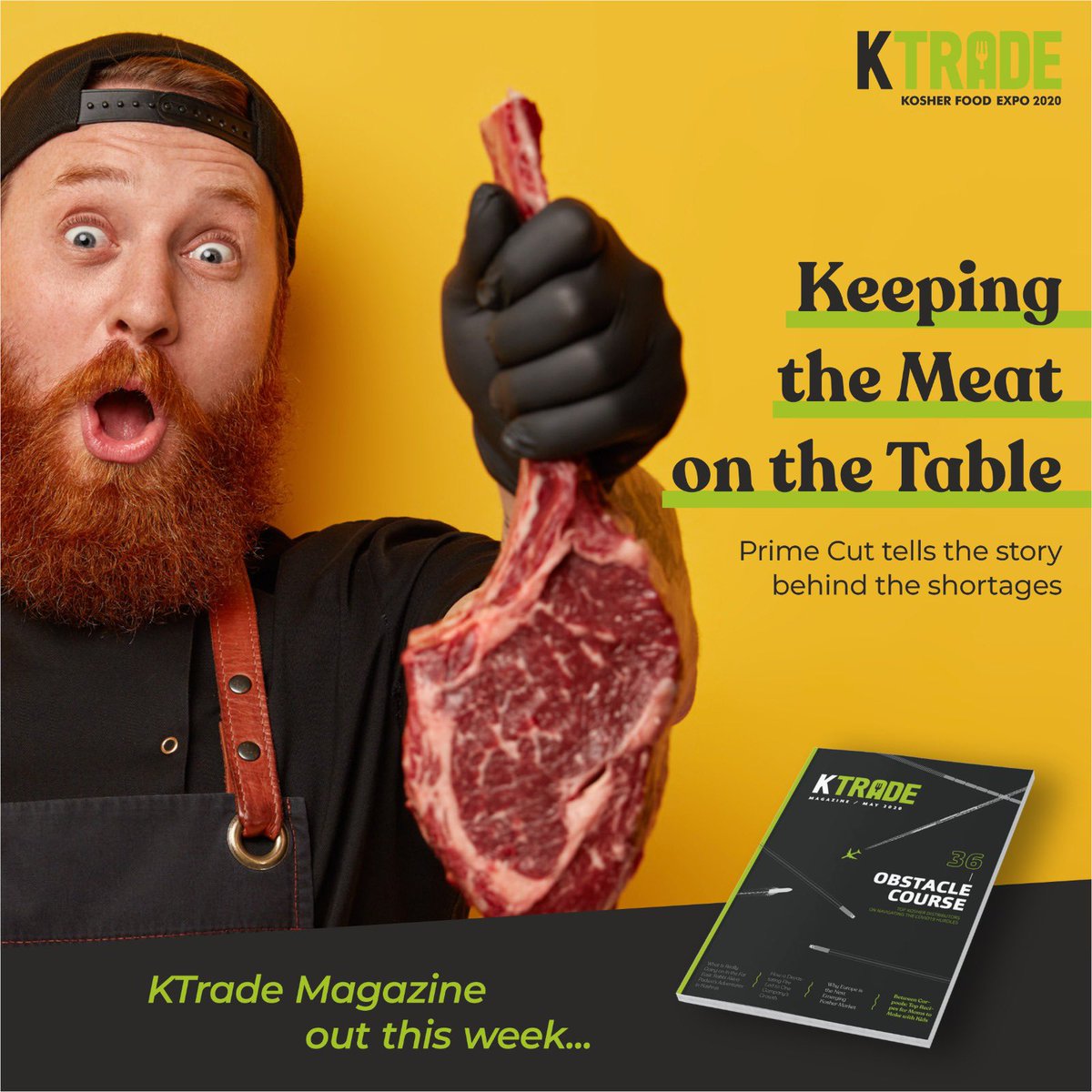 Keeping the MEAT on the Table... the story behind the shortages in the KTrade Magazine.
Now on your newsstand!

#KTrade #KTradeMagazine #magazine #kosher #kosherfood #kosherfoodie #kosherfoodies #kosherindustry