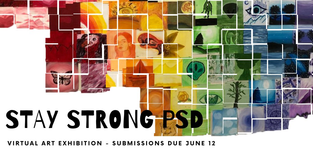 Introducing STAY STRONG PSD, a virtual art exhibition! All PSD students are invited to use creative expression to show what it means to STAY STRONG PSD. 

Artistic expression can be done through any medium and digital submissions are due June 12. psd401.net/staystrong #WeArePSD