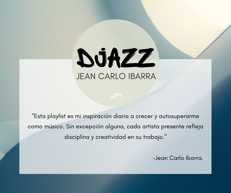 💥 M I É R C O L E S  de Playlist 💥

El internauta Jean Carlo Ibarra nos comparte sus 25 canciones:

💫 Djazz 🌠
Puedes escucharlo y seguirlo en el link de abajo ⬇
📣 bit.ly/ULM-JeanCarlo-…  🎶