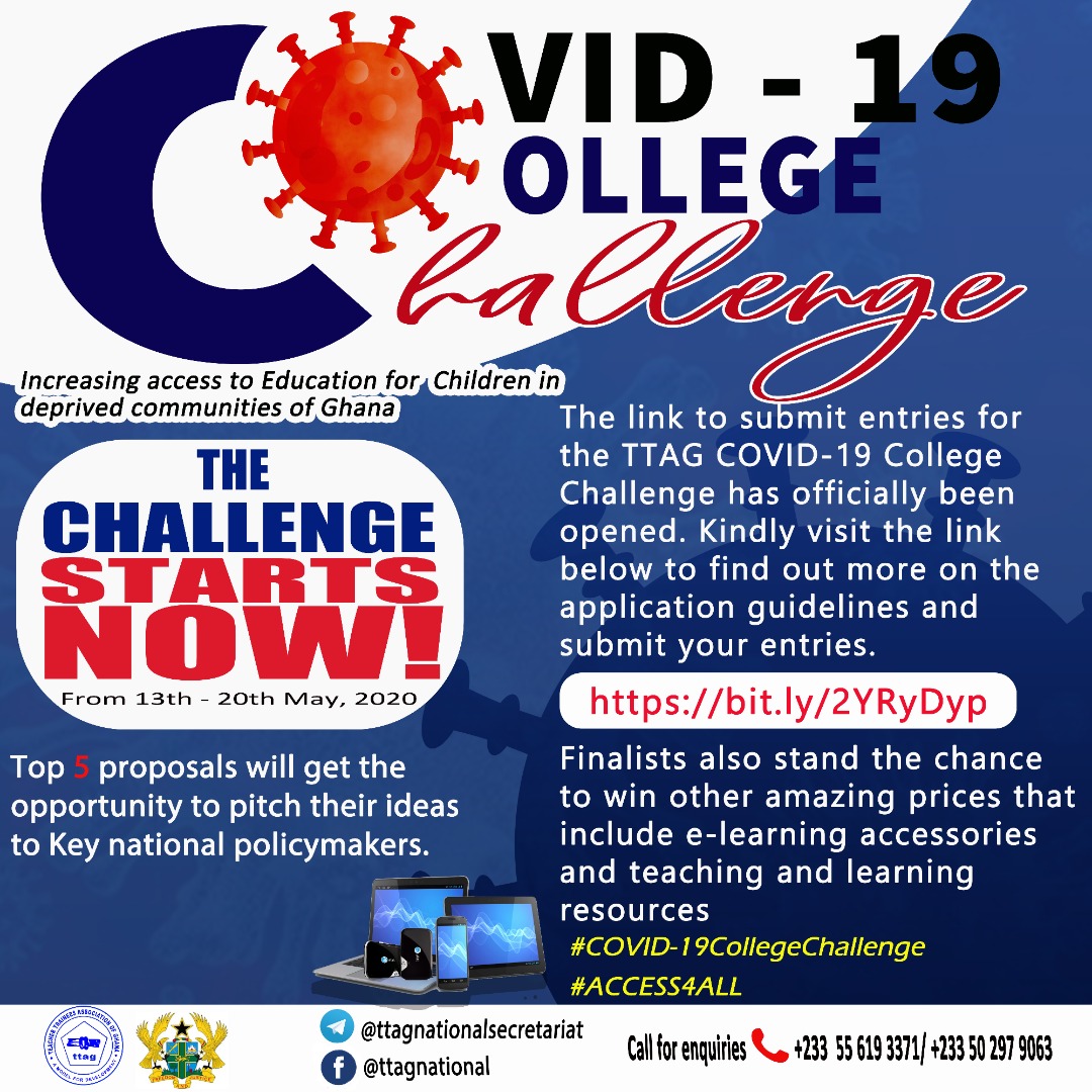 Call for Participation: COVID-19   College Challenge!!!!!!!!!!!!!!!!!!!!

The Teacher Trainees Association of Ghana (TTAG) with support from <a href="/TTELGhana/">Transforming Teaching, Education & Learning</a> has officially launched the COVID-19 College Challenge and is inviting the participation of student teachers from across...
