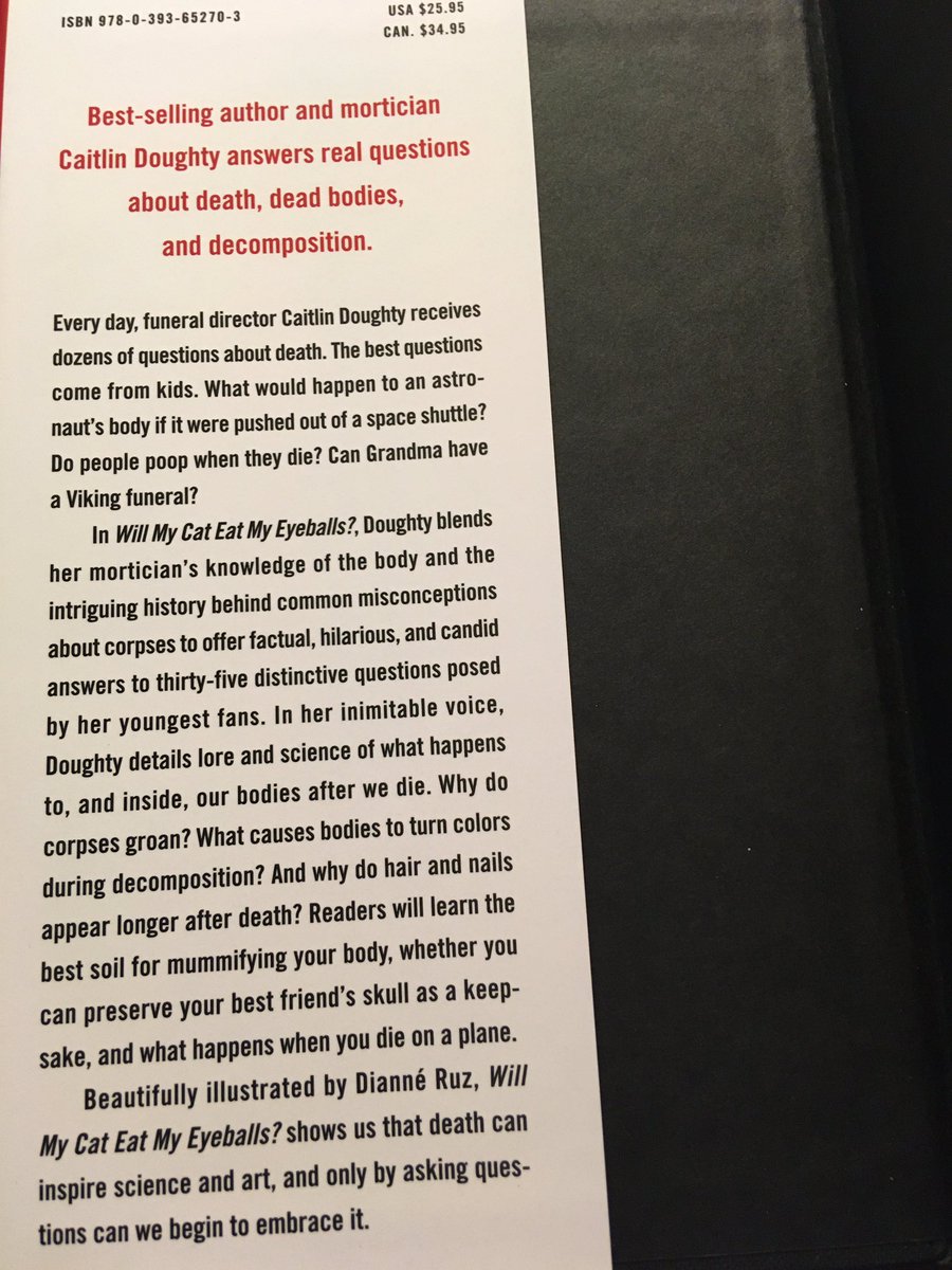 Suggestion for May 13 ... Will My Cat Eat My Eyeballs? Big Questions from Tiny Mortals About Death (2019) by Caitlin Doughty.