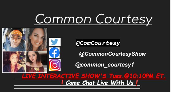 ComCourtesy's tweet image. Facebook.com/commoncourtesy…
#liveChat