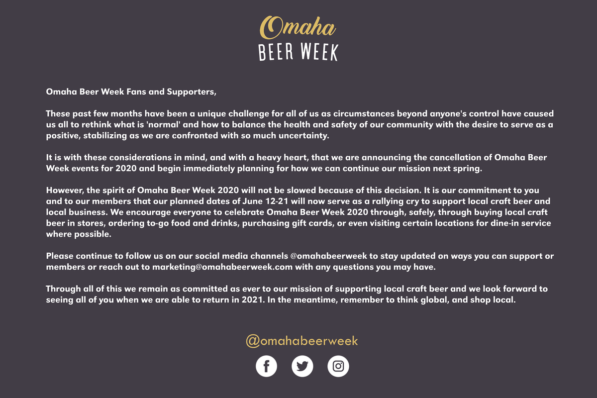 OmahaBeerWeek's tweet photo. We are sad to report that we will be canceling our #OBW2020 events for this year and instead looking ahead to 2021.
We hope you will still use June 12-21 to support our 2020 members during this tough time. Learn more at https://t.co/7YHQsoYpzA.
#ThinkLocalShopGlobal https://t.co/RuoAnuLH9l