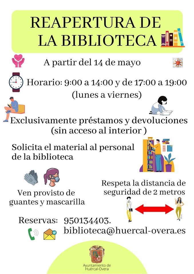 Reapertura de la Biblioteca Municipal "Gabriel Espinar" a partir del jueves 14 de mayo de 09:00 a 14:00 y de 17:00 a 19:00 (de lunes a viernes). 

Exclusivamente para préstamos y devoluciones de libros (sin acceso al interior). 

#HuércalOvera #Fase1 #Biblioteca
