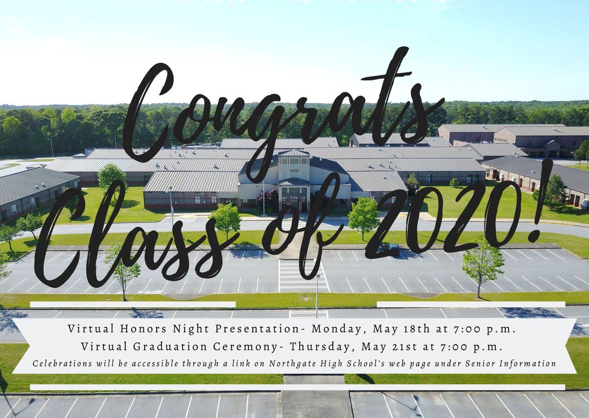 Northgate_High's tweet photo. We invite you to celebrate our Senior Class of 2020. Our Virtual Honors Night &amp; Virtual Graduation Ceremony will be accessible through our school's website. We look forward to recognizing their many accomplishments &amp; bright futures!
@CowetaSchools @TimesHerald @CowetaSupt https://t.co/3IrAfWjC5j