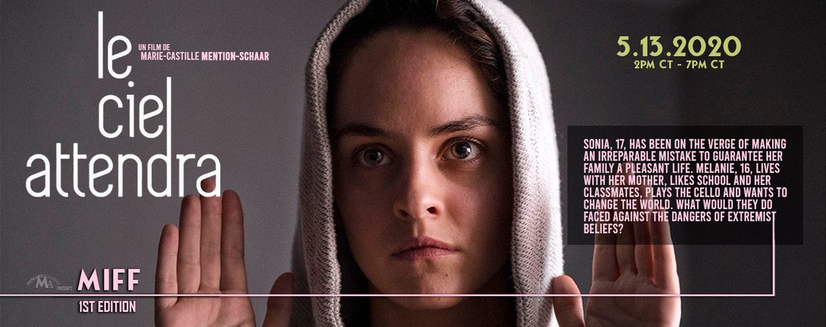mageonfire1's tweet photo. Le Ciel Attendra (Marie-Castille Mention-Schaar, 2016). Merlant Itinerant Film Festival, Day 5 (05/13/2020). Noémie Merlant stars as Sonia, a radicalized muslin teen forced to confront her demons to reconnect with her loved ones. #LeCielAttendra #MAFirstMIFF 2pm-7pm CT https://t.co/BRazyMgFVl