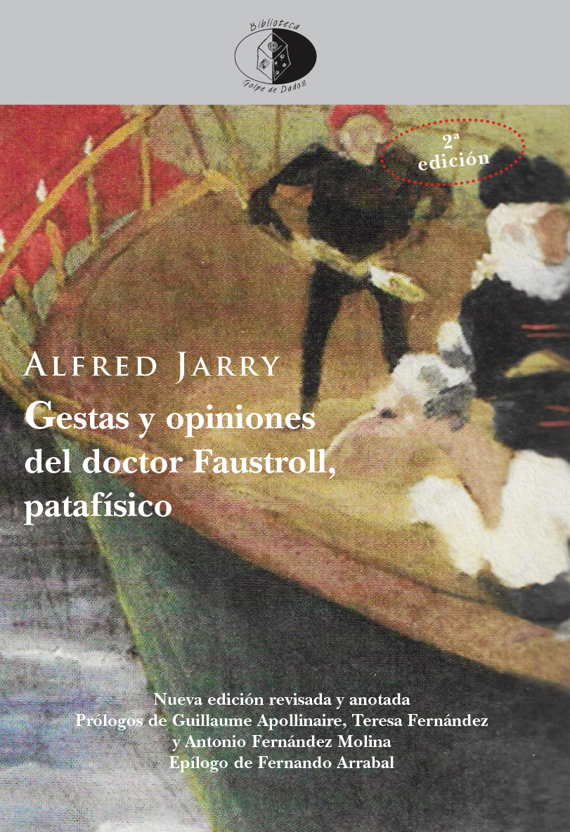 LibrosdelInnomb's tweet photo. Hoy miércoles en La torre de Babel de @aragonradio  a las 21:30h Raúl Herrero habla con Ana Segura sobre la nueva edición, revisada y anotada, de Gestas y opiniones del doctor Faustroll, patafísico,de Alfred Jarry, con epílogo de F. Arrabal 
 #patafísica #librosdelinnombrable https://t.co/EBvKU3kqDs