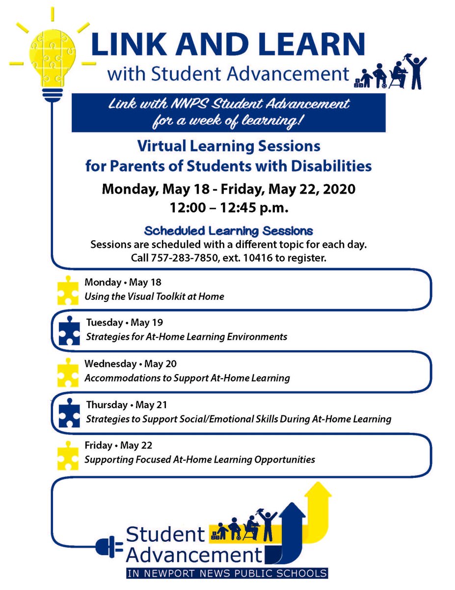 Link & Learn with NNPS Office of Student Advancement for an exciting week of Virtual Learning Sessions for Parents of Students with Disabilities. Sessions scheduled daily May 18th to May 22nd from 12:00 to 12:45. Call 757-283-7850, ext. 10416 to register. @MmUpenn16 @DwanaCooper1
